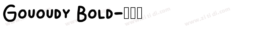 Gououdy Bold字体转换